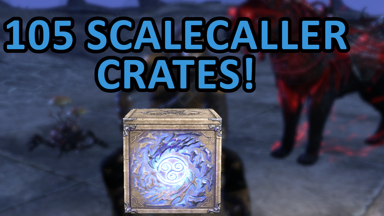 Opening 105 Scalecaller Crown Crates in The Elder Scrolls Online (ESO)